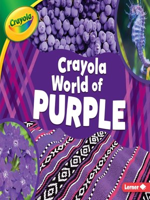 cover image of Crayola &#174; World of Purple
